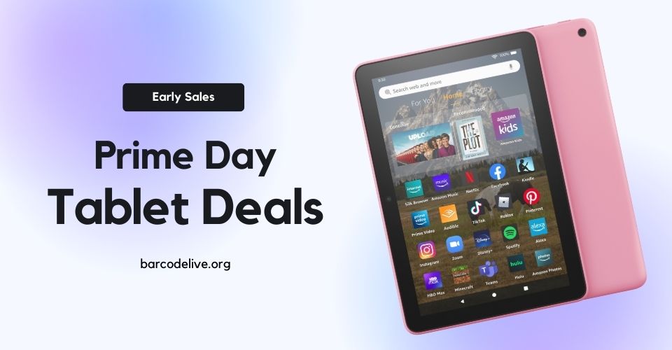 Prime Day Tablet Deals 58 Off on Amazon Fire HD Tablets